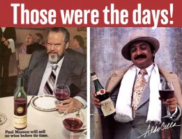 Episode #625 - Remembering the Good Ol’ Days When Wine was Paired with Cheesy Adverting!