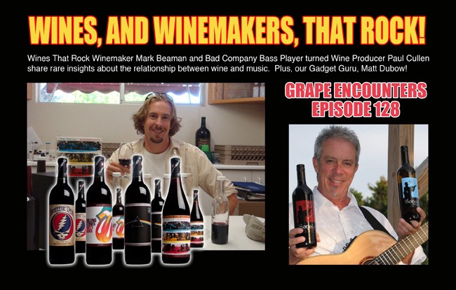 Ep. 128 - Wines and Winemakers That Rock!