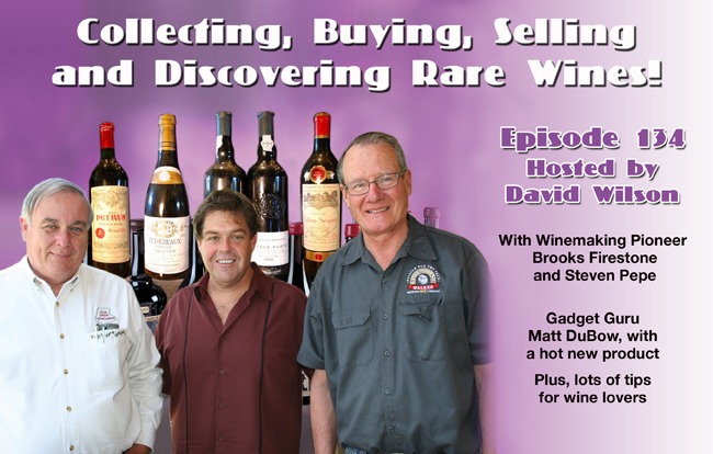 Ep. 134 - Collecting, Buying, Selling and Discovering Rare Wines