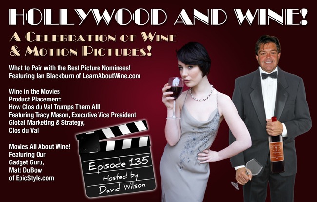 Ep. 135 - Hollywood and Wine!