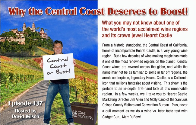 Ep. 137 - Why the Central Coast Deserves to Boast!