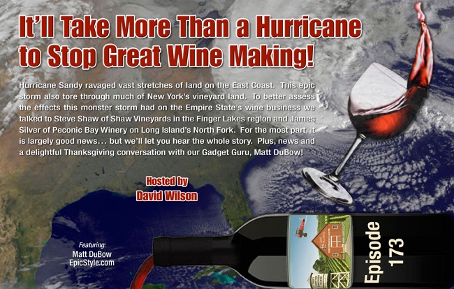 Ep. 173 -- It’ll Take More Than a Hurricane to Stop Great Wine Making!