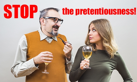 Episode #511 - Stop the Wine Pretentiousness!