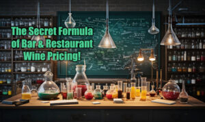 Episode #755 - Save Big on Wine at Restaurants and Bars by Knowing the Secret Pricing Formulas!